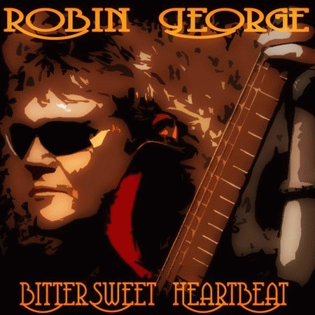 Robin George : BitterSweet HeartBeat